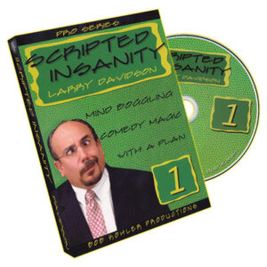 Scripted Insanity Volume 1 by Larry Davidson – DVD - magic tricks