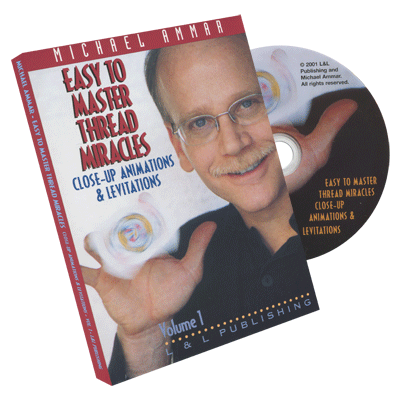 Easy to Master Thread Miracles (Closeup Animations and Levitations) #1 by Michael Ammar – DVD - magic tricks