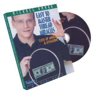 Easy to Master Thread Miracles (Closeup Animations and Levitations) #2 by Michael Ammar – DVD - magic tricks