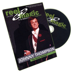 Reel Magic Magazine – Episode 5 (Johnny Thompson) – DVD - magic tricks