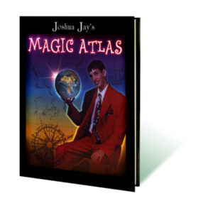 Magic Atlas by Joshua Jay – Book - magic tricks