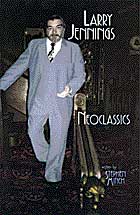 Larry Jennings: Neoclassics – Book - magic tricks