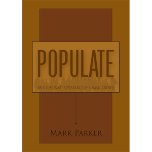 Populate by Mark Parker – book - magic tricks
