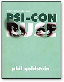 Psi-Con Ruse by Phil Goldstein – Trick - magic tricks