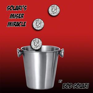 Solari’s Miser Miracle by Bob Solari – Trick - magic tricks