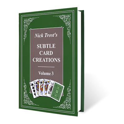 Subtle Card Creations Vol. 3 by Nick Trost – Book - magic tricks