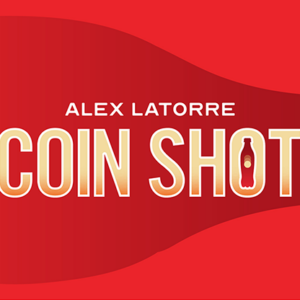 Coin Shot by Alex Latorre - magic tricks