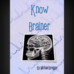 Know Brainer by Michael Breggar - magic tricks