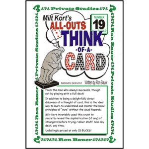 Ron Bauer Series: #19 - Milt Kort's All Outs Think of a Card