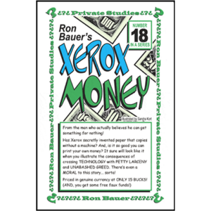 Ron Bauer Series: #18 - Xerox Money