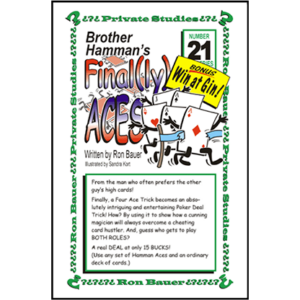 Ron Bauer Series: #21 - Brother Hamman's Final(ly) Aces