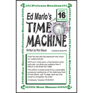 Ron Bauer Series: #16 - Ed Marlo's Time Machine