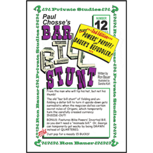 Ron Bauer Series: #12 - Paul Chosse's Bar Bill Stunt