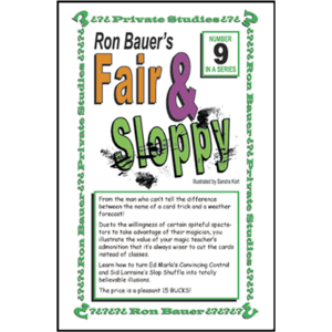 Ron Bauer Series: #9 - Fair And Sloppy