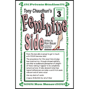Ron Bauer Series: #3 - Tony Chaudhuri's Feminine Side