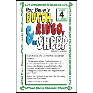 Ron Bauer Series: #4 - Butch, Ringo & The Sheep